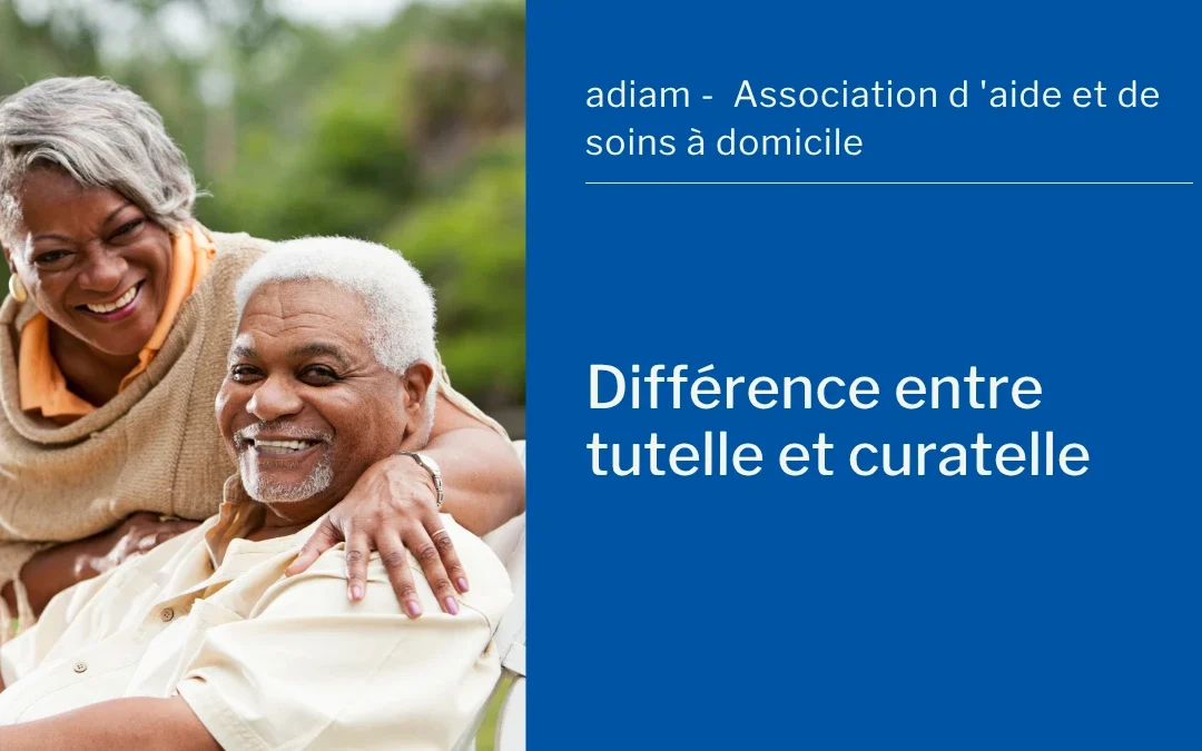 Différence entre tutelle et curatelle